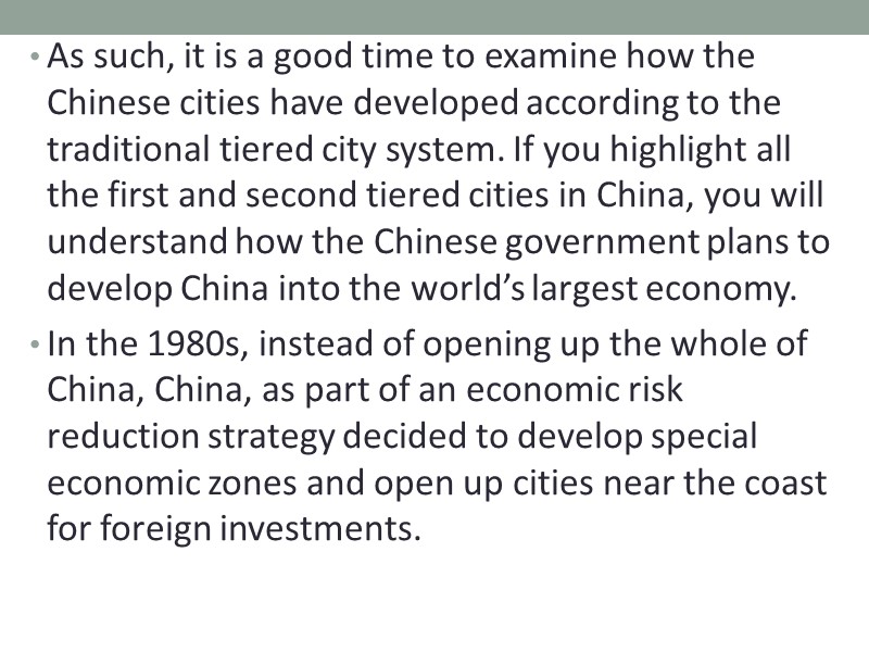 As such, it is a good time to examine how the Chinese cities have
